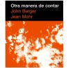 Portada de Otra manera de contar – John Berger / Jean Mohr