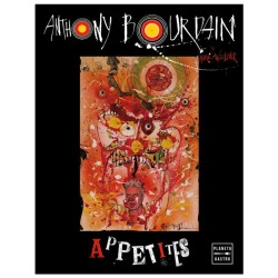 Libro Appetites de Anthony Bourdain - Planeta Gastro