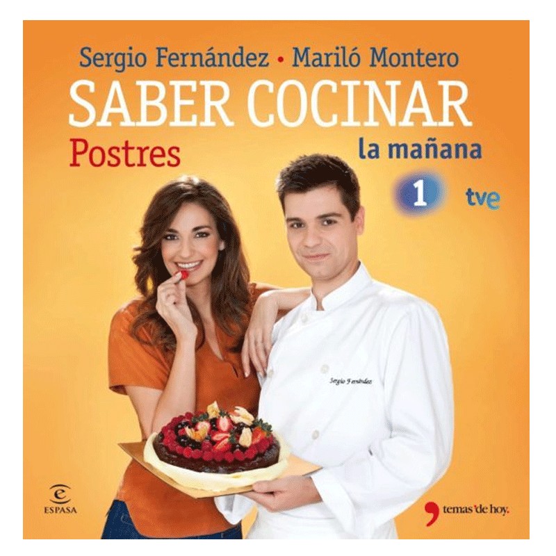 SABER COCINAR POSTRES

Mariló Montero y Sergio Fernández Luque

Ediciones Martínez Roca - 9788499980263