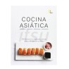 Libro Cocina Asiática ITSU con 100 recetas japonesas, coreanas, tailandesas y vietnamitas bajas en calorías