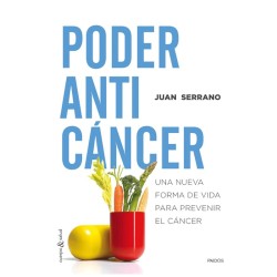 Libro Poder Anticáncer de Juan Serrano