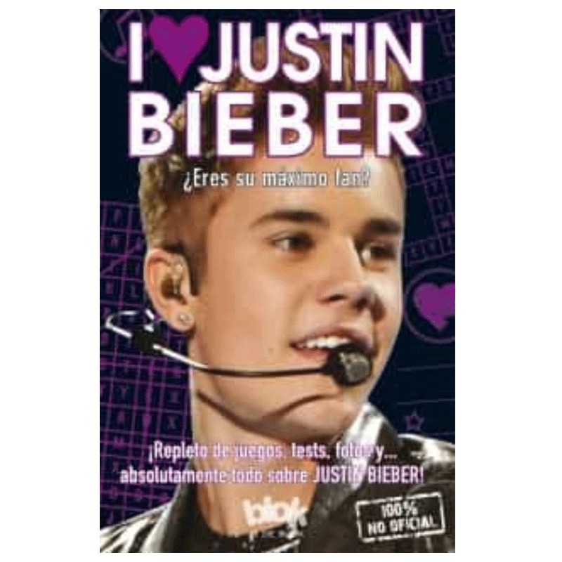 I Love Justin Bieber – Varios Autores | B de Blok (Ediciones B)