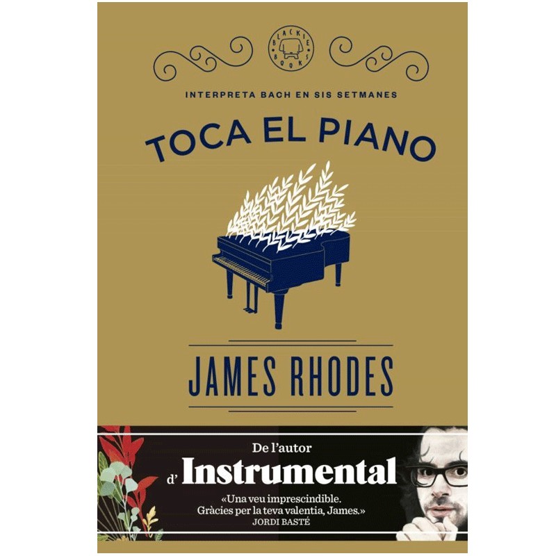 Llibre Toca el piano: Interpreta Bach en sis setmanes