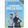 Libro A salvo en la red de Pedro García Aguado y Francisco Castaño Mena - Grijalbo