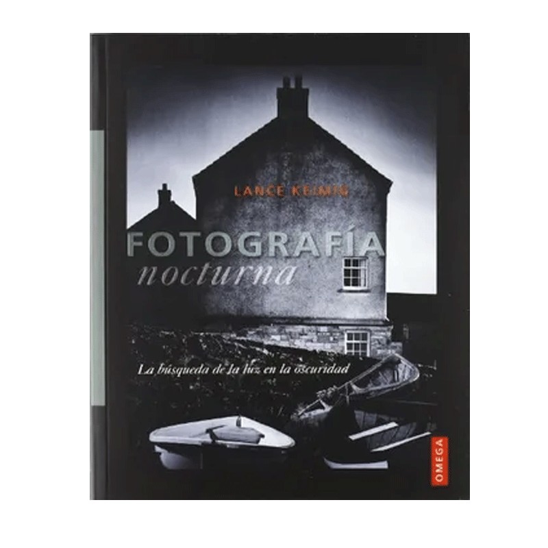 Libro Fotografía nocturna de Lance Keimig - Editorial Omega