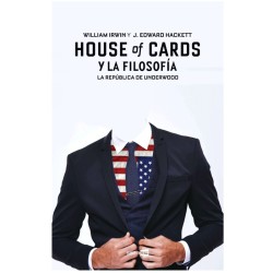 Libro House of Cards y la filosofía de J. Edward Hackett y William Irwin - Roca Editorial
