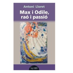 Llibre Max i Odile, raó i passió d’Antoni Lloret Orriols - Pagès Editors