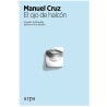 Libro El ojo del halcón de Manuel Cruz - Arpa Editores