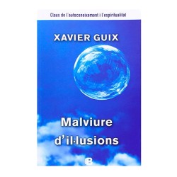 Malviure d'il·lusions –...