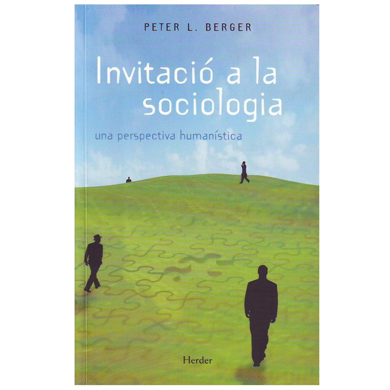 Invitació a la sociologia – Peter L. Berger i Joan Estruch
