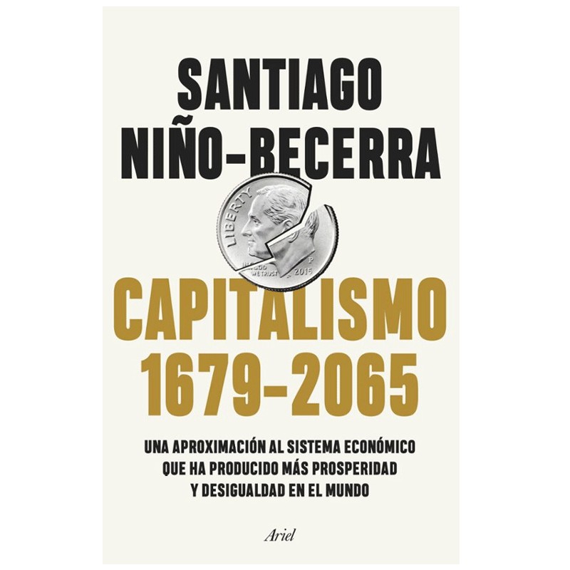 Capitalismo (1679-2065) – Santiago Niño Becerra