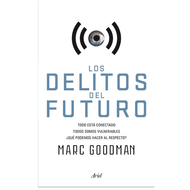 Los delitos del futuro – Marc Goodman