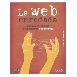 Portada del libro La Web enredada. Guía para la seguridad de aplicaciones web modernas