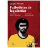 Fútbol, política y compromiso social