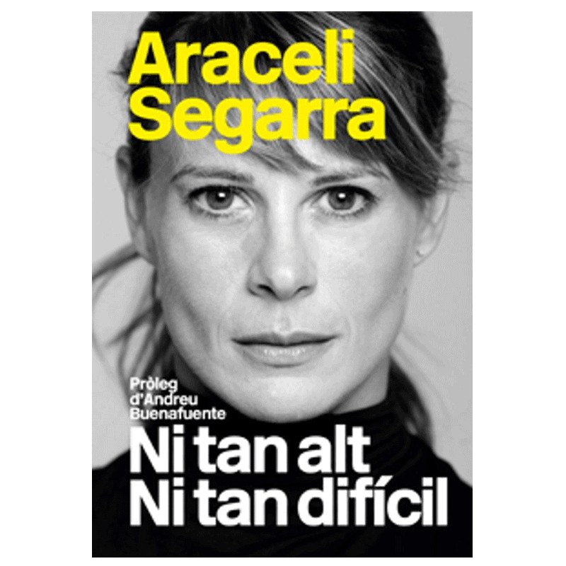 Assaig de superació i experiències en muntanya per Araceli Segarra