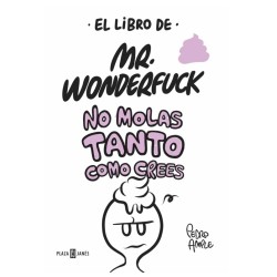 Libro El libro de Mr. Wonderfuck de Pedro Ample, humor irreverente y sátira divertida