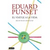 EL VIATGE A LA VIDA. Eduard Punset. - 9788497102506