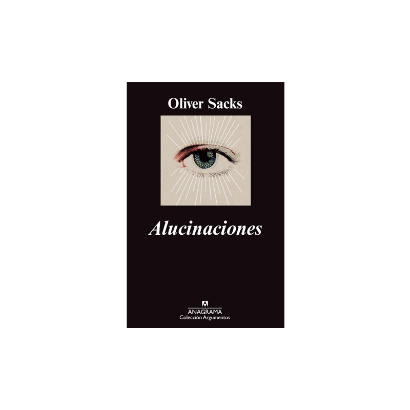 ALUCINACIONES. Oliver Sacks