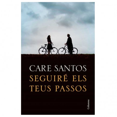 llibre SEGUIRE ELS TEUS PASSOS. Care Santos.9788466426299