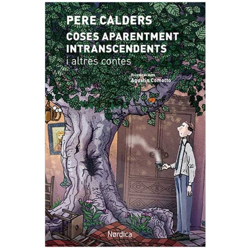 llibre  Pere Calders. COSES APARENTMENT INTRANSCENDENTS . 9788416830572