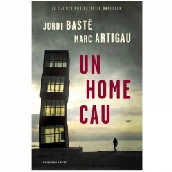 llibre UN HOME CAU. Jordi Basté. Marc Artigau. 9788416430611