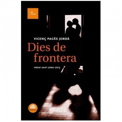 llibre DIES DE FRONTERA. Vicenç Pagès Jordà.9788475884738